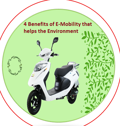 4 Benefits of E Mobility that helps the Environment