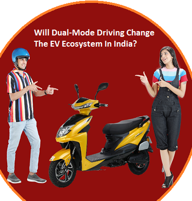 Will Dual-Mode Driving Change The EV Ecosystem In India?